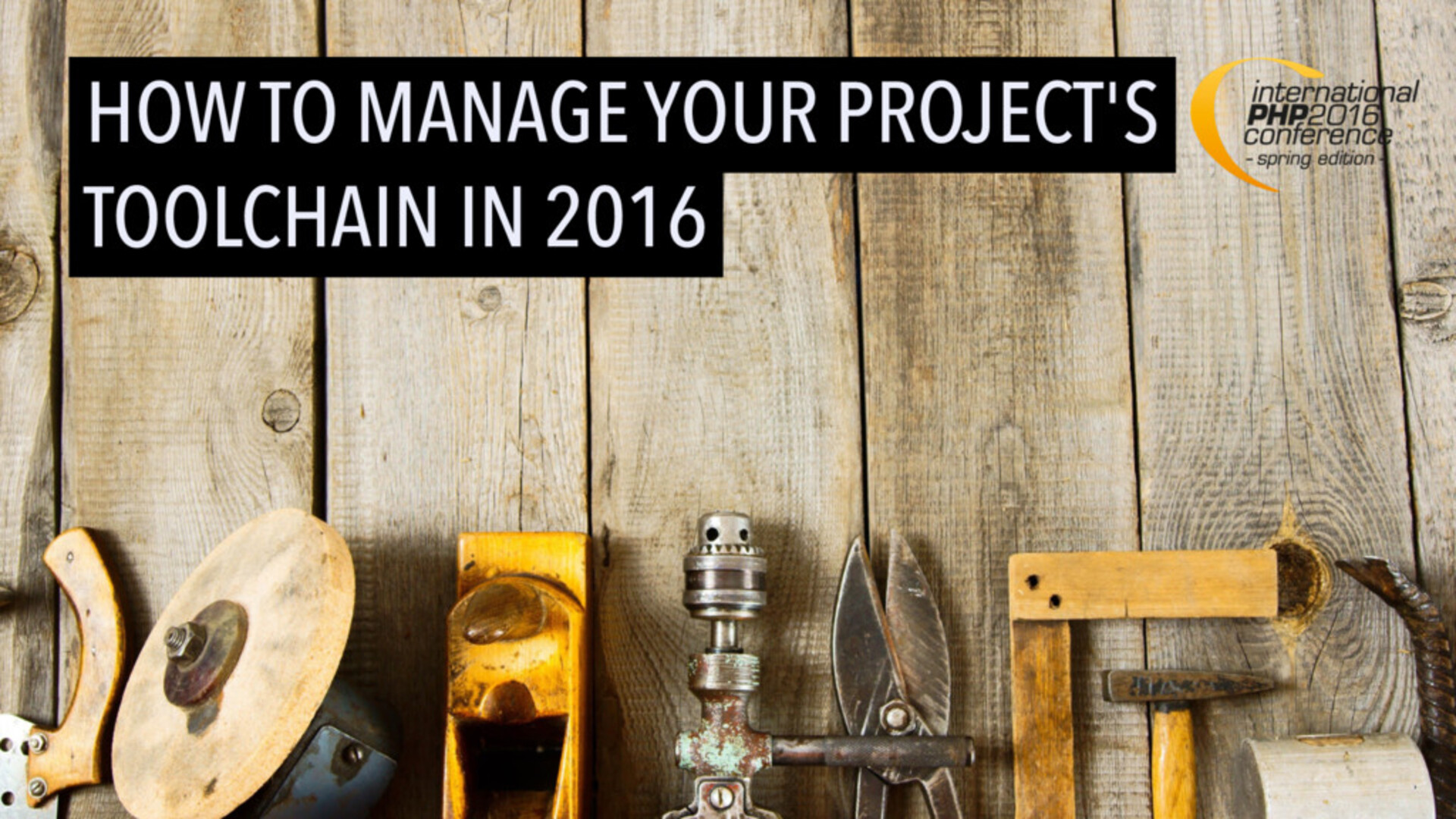 How to manage your project's toolchain in 2016